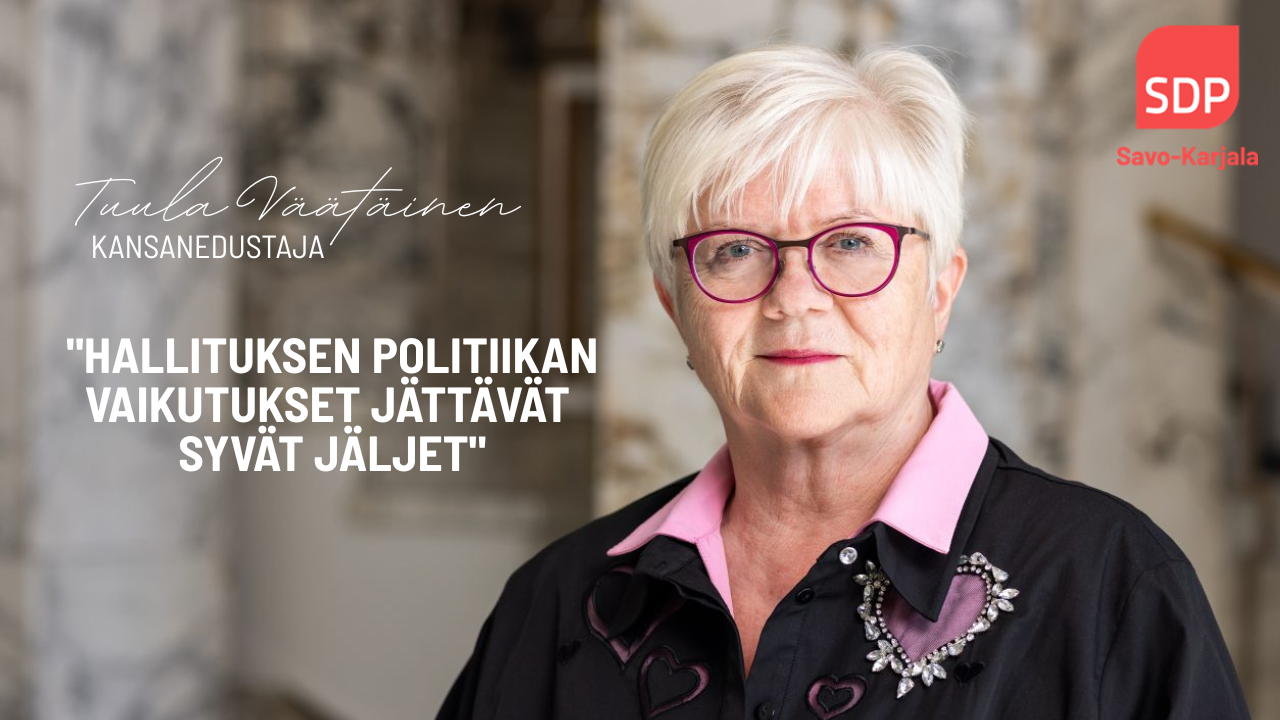 Hallituksen politiikan vaikutukset jättävät syvät jäljet